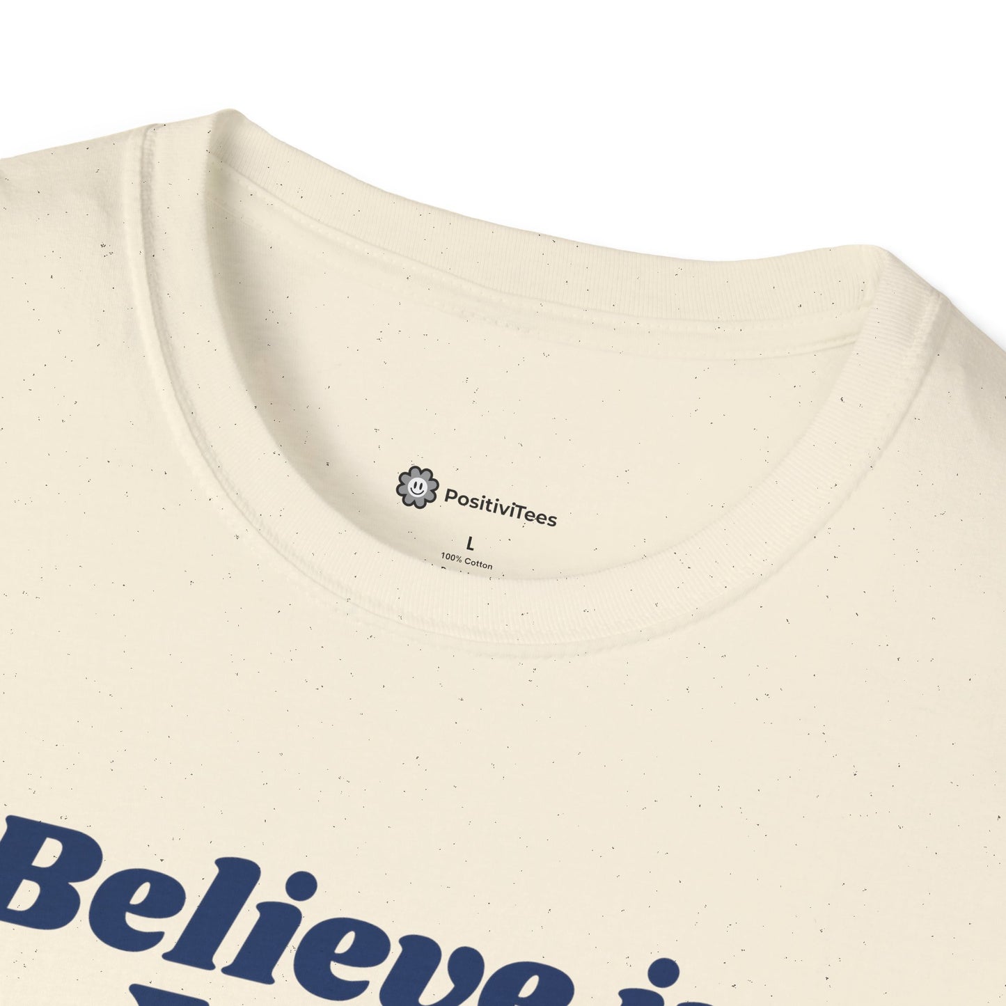 Believe in You T-shirt