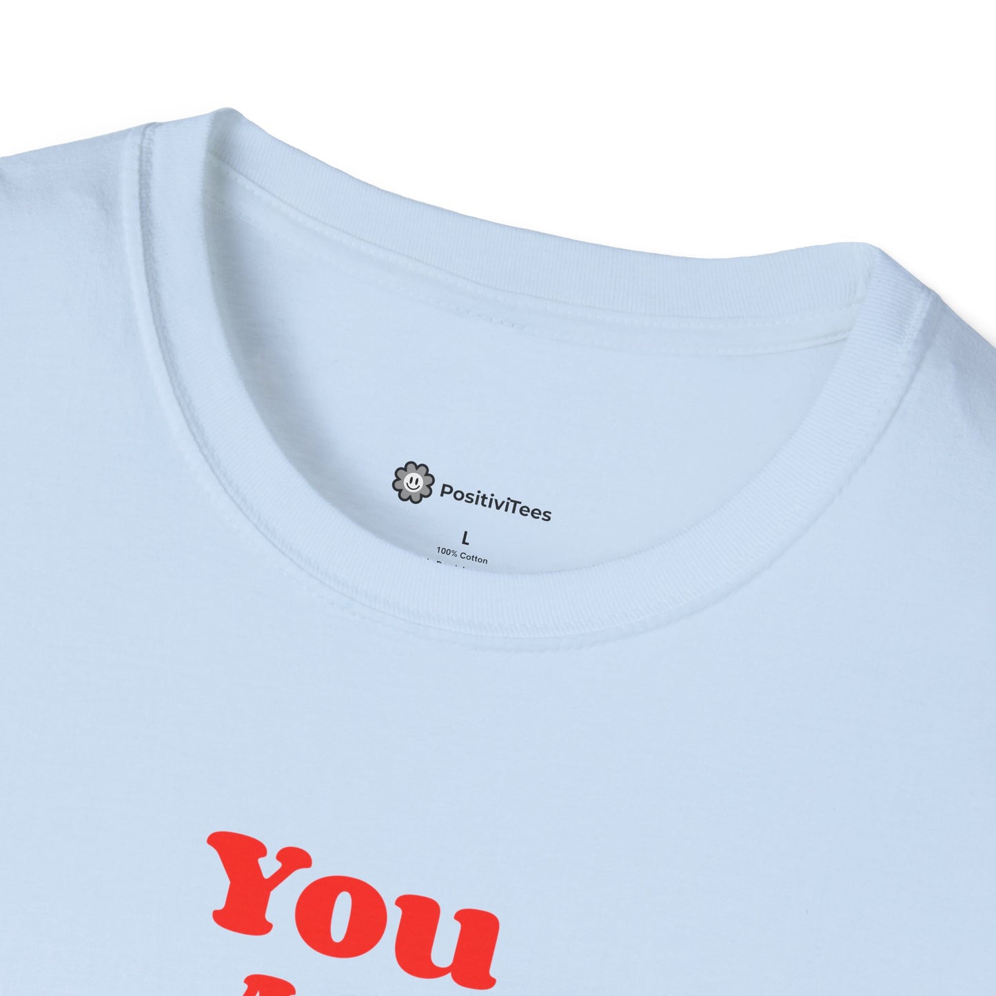 You Are Enough T-shirt