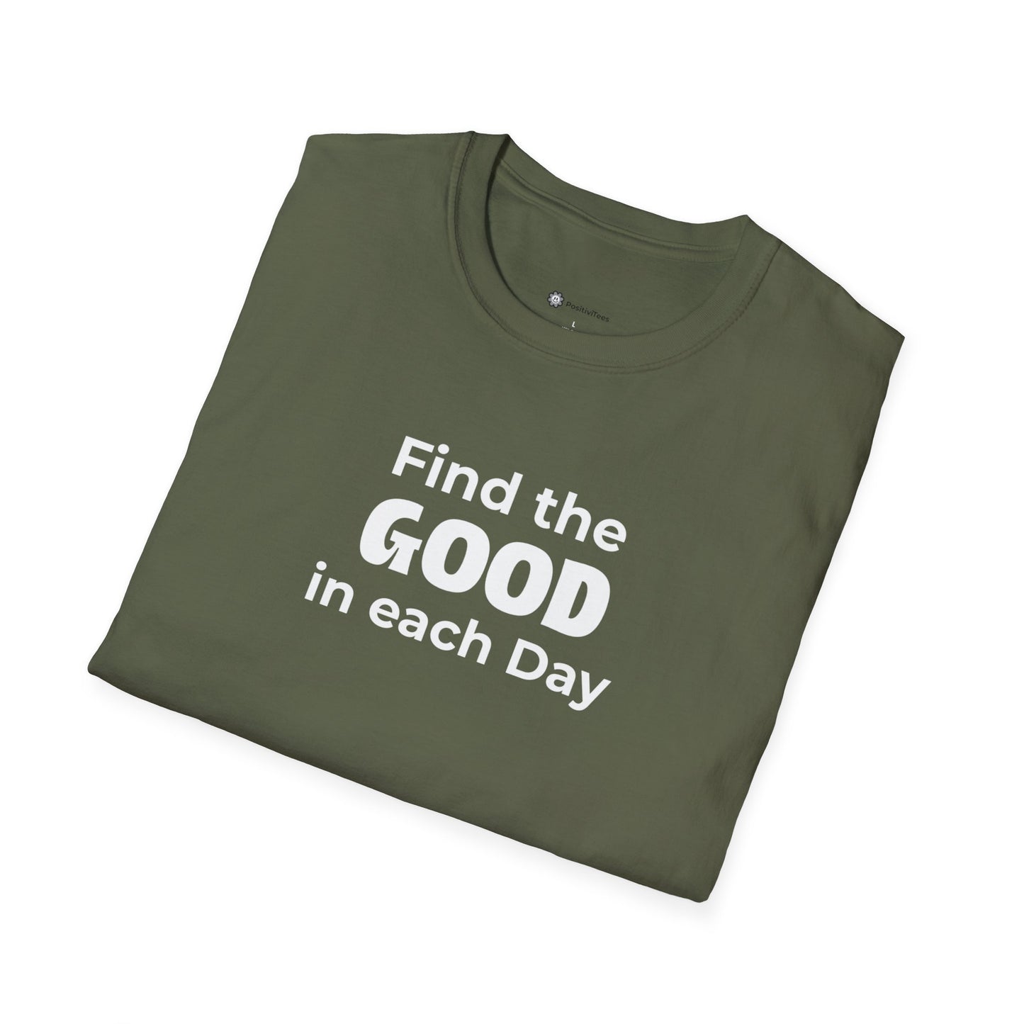 Find the Good in each Day T-shirt