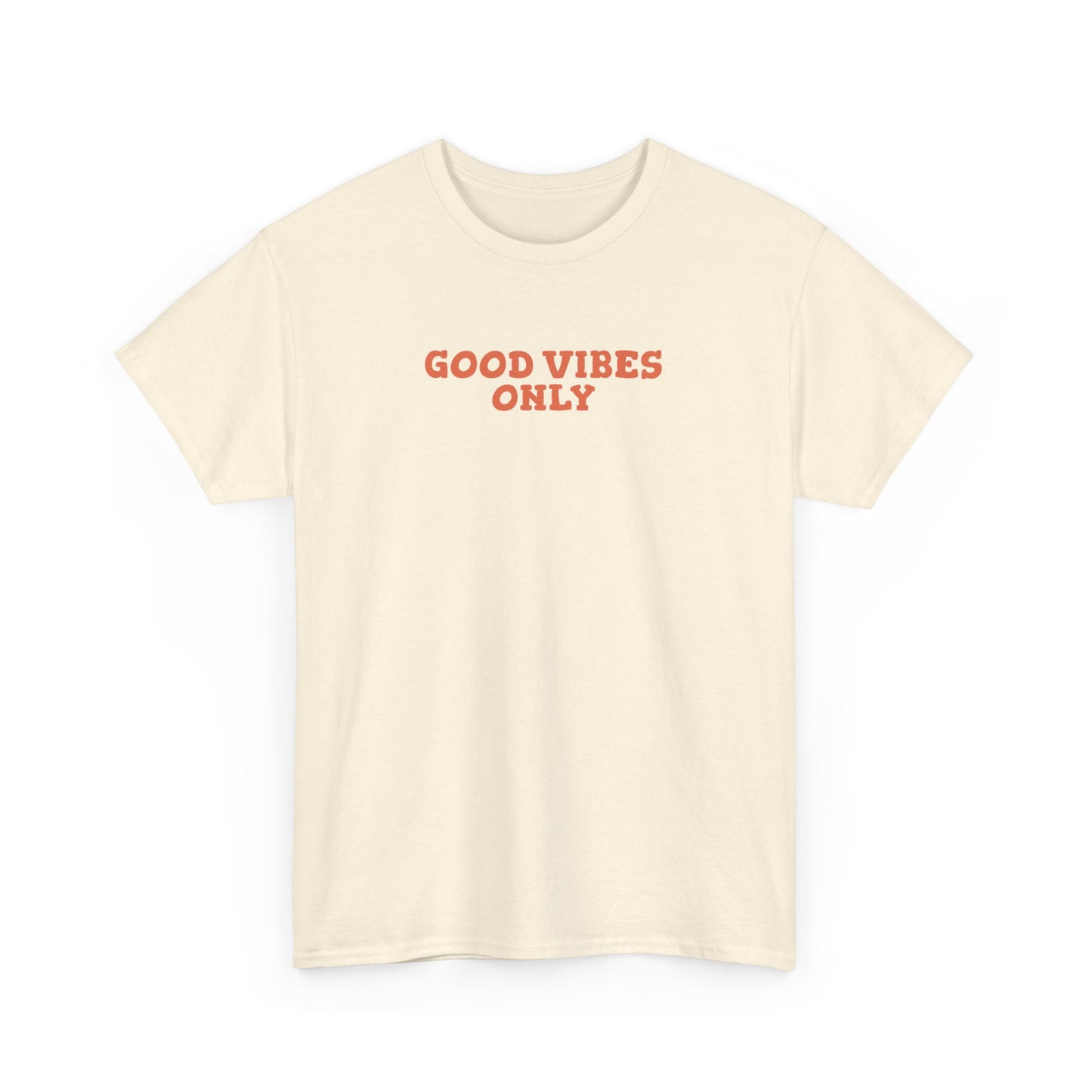Good Vibes Only - T-shirt (EU)