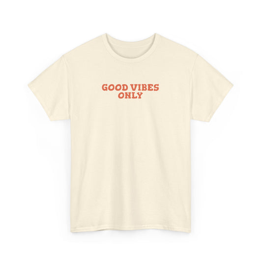 Good Vibes Only - T-shirt (EU)