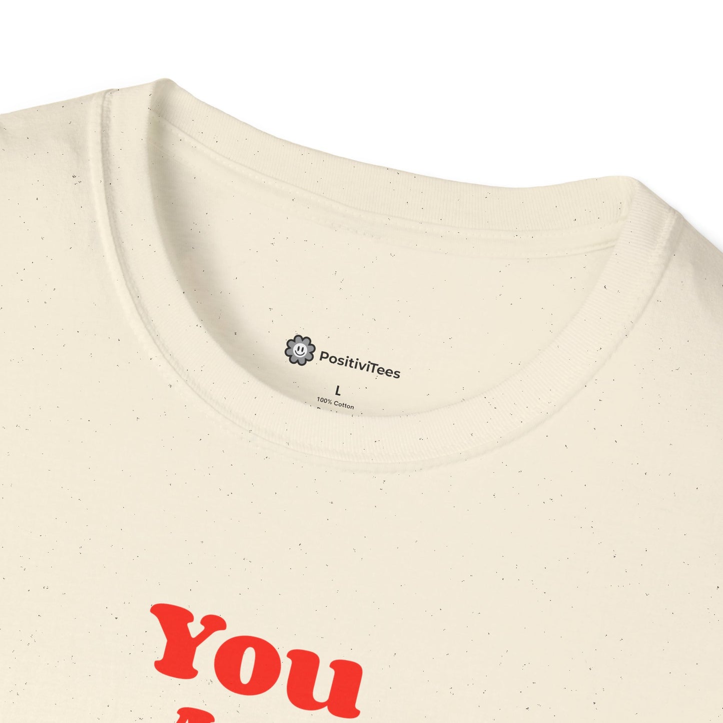 You Are Enough T-shirt