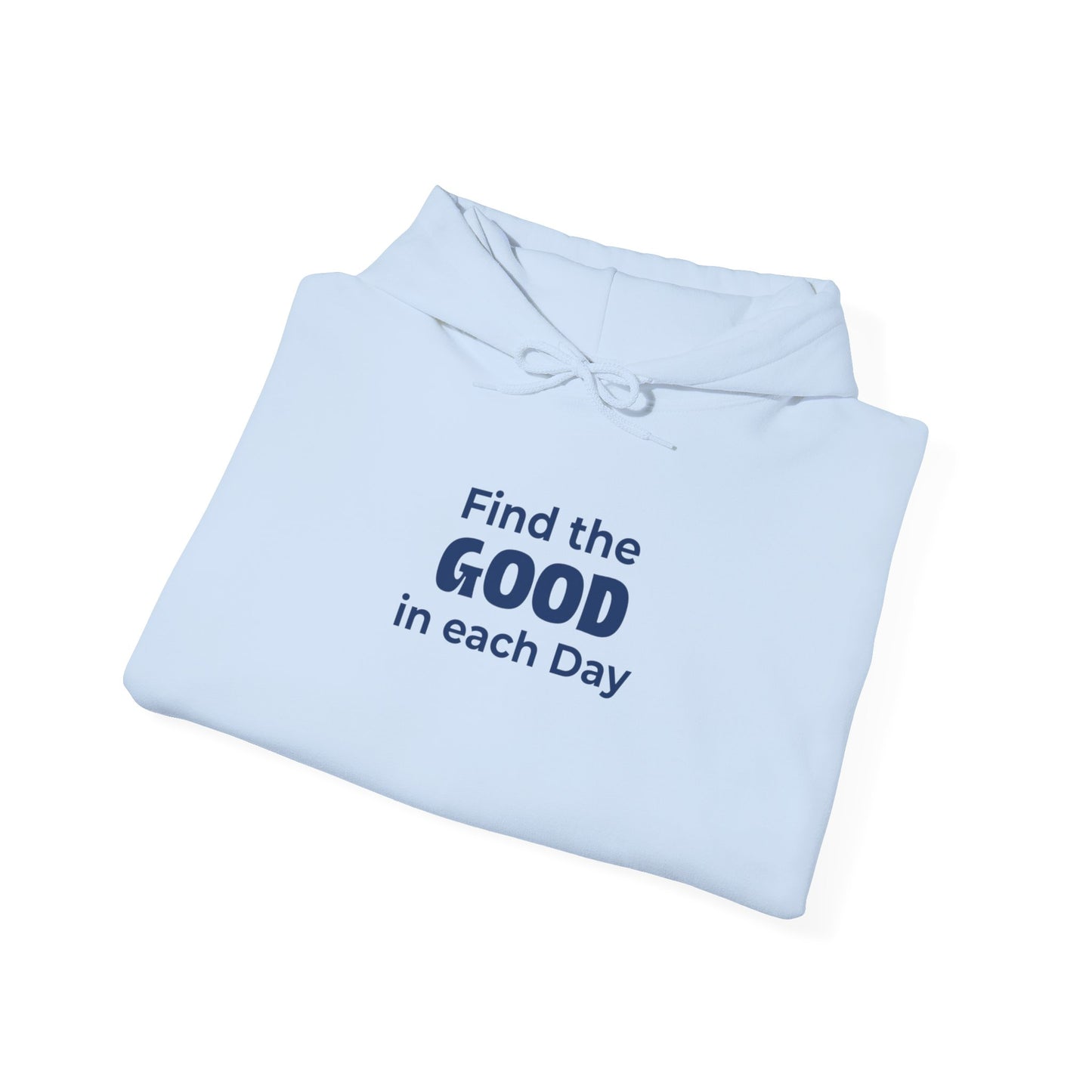 Find the Good - Hoodie (EU)