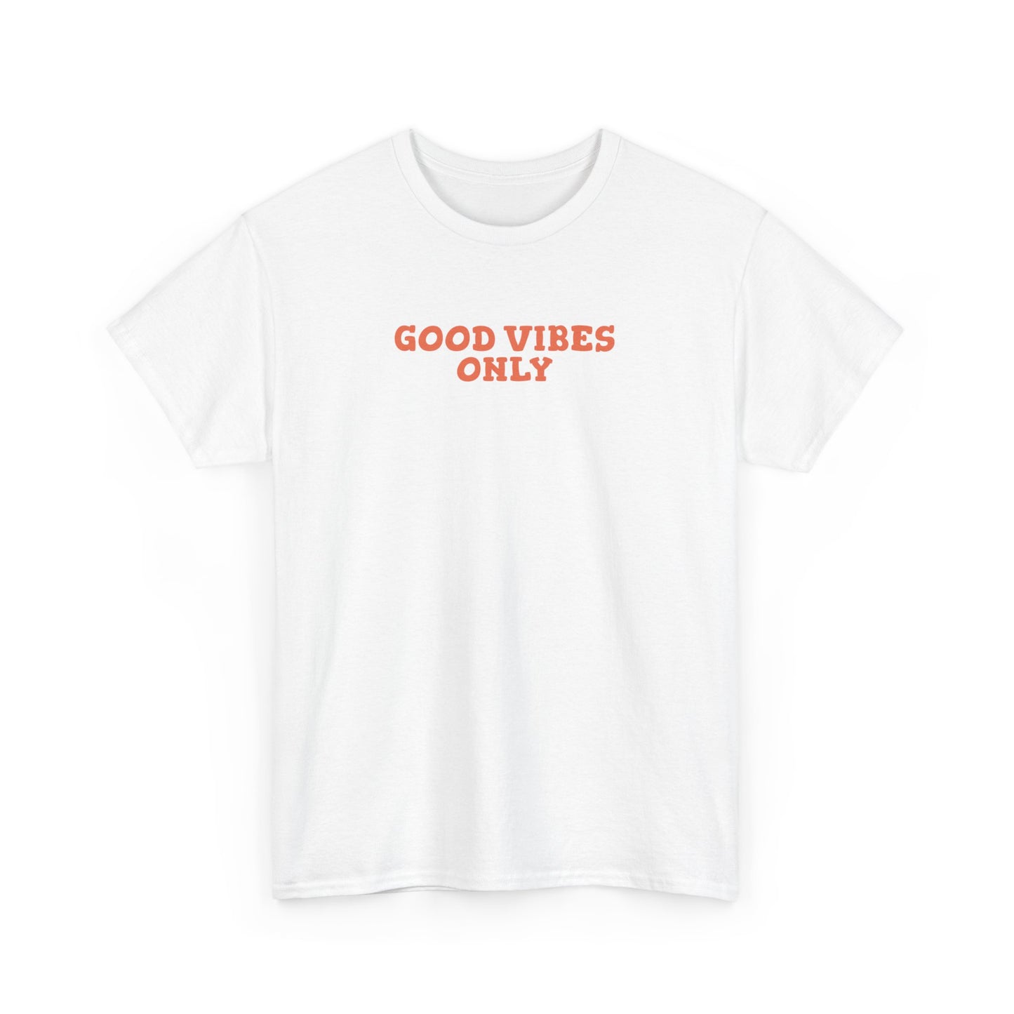 Good Vibes Only - T-shirt (EU)