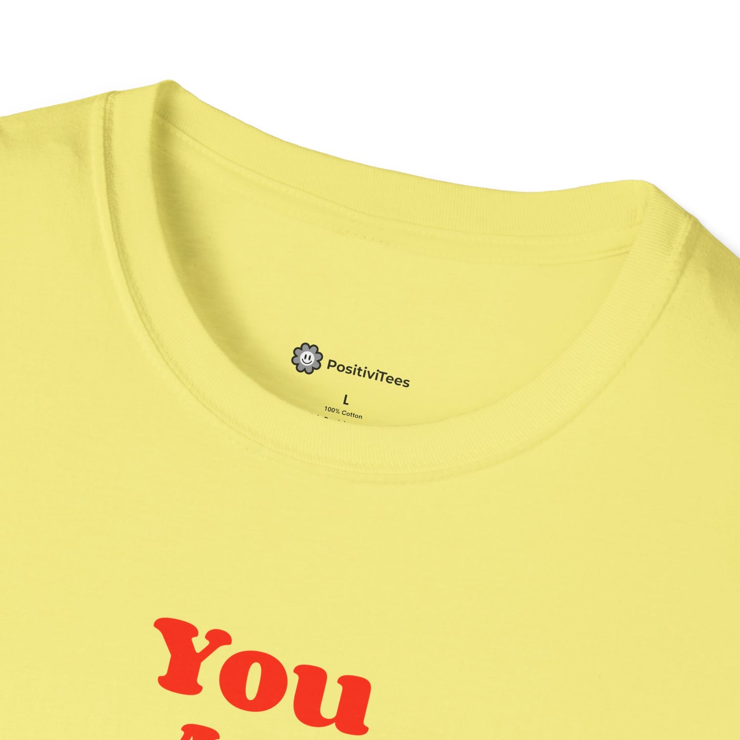 You Are Enough T-shirt