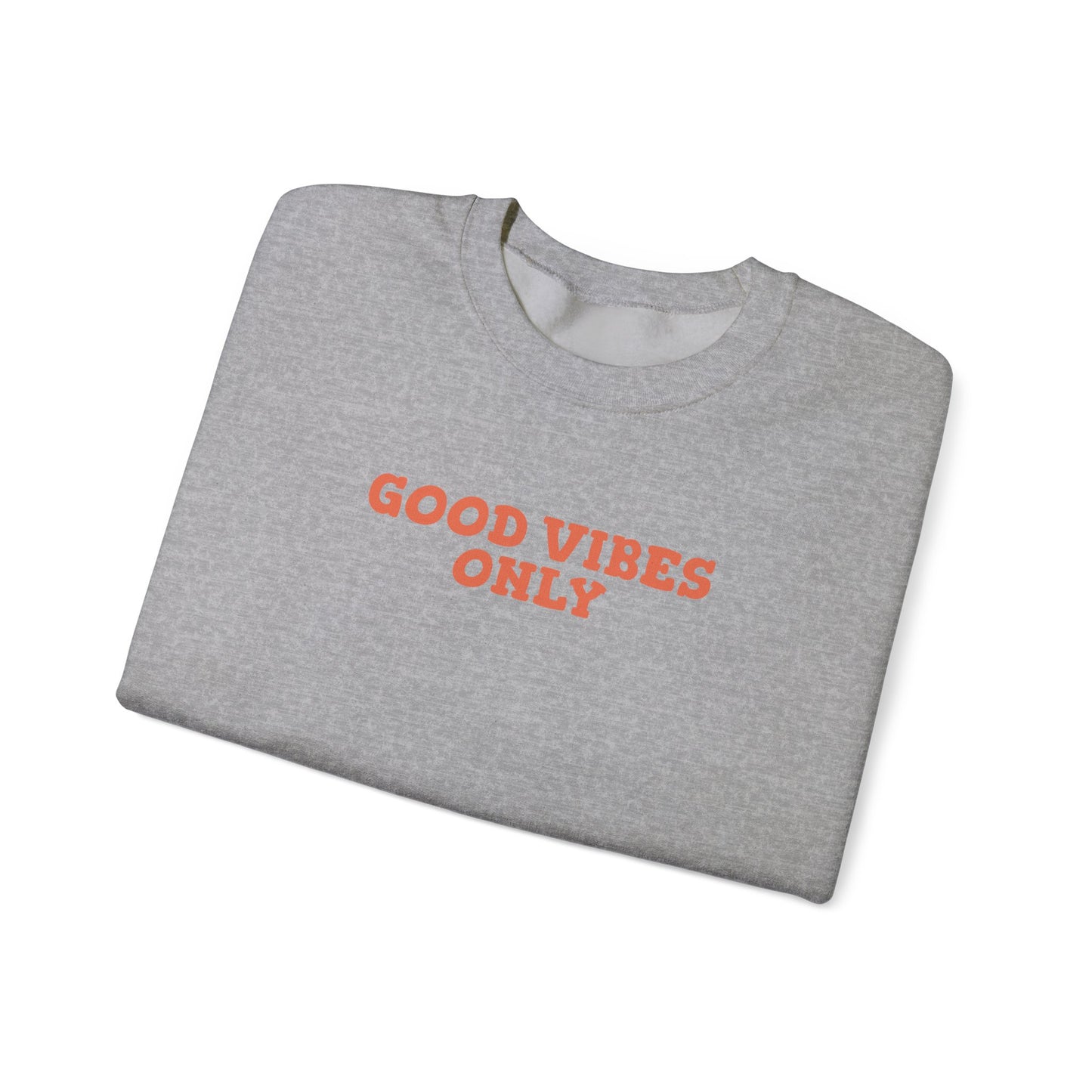 Good Vibes Only - Crewneck Sweatshirt (EU)